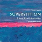 Stuart Vyse, Mike Carnes - Superstition Lib/E: A Very Short Introduction (Audio book)