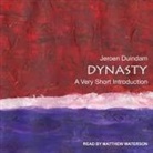 Jeroen Duindam, Matthew Waterson - Dynasty: A Very Short Introduction (Hörbuch)