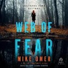 Mike Omer, Eric Martin - Web of Fear Lib/E: A Police Procedural Novel (Hörbuch)