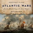 Geoffrey Plank, Derek Perkins - Atlantic Wars Lib/E: From the Fifteenth Century to the Age of Revolution (Hörbuch)