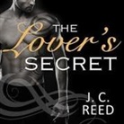 J. C. Reed, Romy Nordlinger - The Lover's Secret Lib/E (Audio book)
