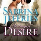 Sabrina Jeffries, Beverley A. Crick - The Danger of Desire Lib/E (Audio book)
