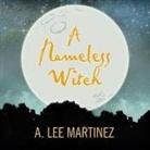 A. Lee Martinez, Ann Marie Lee - A Nameless Witch Lib/E (Audio book)