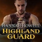 Hannah Howell, Angela Dawe - Highland Guard (Audio book)