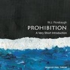 W. J. Rorabaugh, Phil Thron - Prohibition Lib/E: A Very Short Introduction (Audio book)