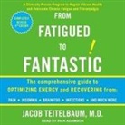 D., Rick Adamson - From Fatigued to Fantastic! Lib/E: Fourth Edition (Audio book)