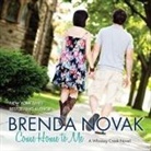 Brenda Novak, Carly Robins - Come Home to Me Lib/E (Audio book)