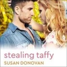 Susan Donovan, Romy Nordlinger - Stealing Taffy Lib/E (Audio book)