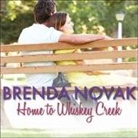 Brenda Novak, Carly Robins - Home to Whiskey Creek Lib/E (Audio book)