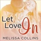 Melissa Collins, Sean Crisden, Shirl Rae - Let Love in (Audio book)