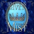 Jordan Rivet, Caitlin Kelly - King of Mist Lib/E (Audiolibro)