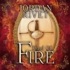 Jordan Rivet, Caitlin Kelly - Duel of Fire Lib/E (Audiolibro)