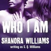 S. Q. Williams, Shanora Williams, Christian Fox - Who I Am (Audio book)