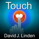 David J. Linden, John Pruden - Touch: The Science of Hand, Heart, and Mind (Audio book)