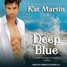 Kat Martin, Rebecca Estrella - Deep Blue (Audio book)