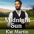 Kat Martin, Rebecca Estrella - Midnight Sun Lib/E (Audio book)