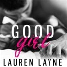 Lauren Layne, Loretta Rawlins, Eric Michael Summerer - Good Girl Lib/E (Audio book)