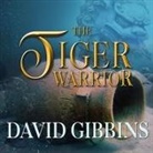 David Gibbins, James Langton - The Tiger Warrior (Audio book)