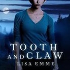 Lisa Emme, Dara Rosenberg - Tooth and Claw (Audio book)