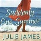 Julie James, Karen White - Suddenly One Summer (Audio book)