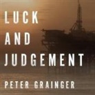 Peter Grainger, Gildart Jackson - Luck and Judgement (Audio book)