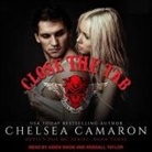 Chelsea Camaron, Aiden Snow, Kendall Taylor - Close the Tab Lib/E (Hörbuch)