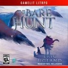 Eric Ugland, Neil Hellegers - The Bare Hunt Lib/E: A Litrpg/Gamelit Novel (Hörbuch)