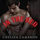 Chelsea Camaron, Aiden Snow, Kendall Taylor - In the Red (Hörbuch)