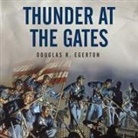 Douglas R. Egerton, Sean Crisden - Thunder at the Gates: The Black Civil War Regiments That Redeemed America (Audio book)