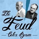 Alex Beam, Douglas Pullar - The Feud Lib/E: Vladimir Nabokov, Edmund Wilson, and the End of a Beautiful Friendship (Audio book)