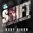Ruby Dixon, Mason Lloyd, Jillian Macie - Shift Lib/E: Five Complete Novellas (Audiolibro)