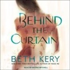 Beth Kery, Maxine Mitchell - Behind the Curtain Lib/E (Audio book)