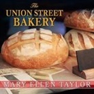 Mary Ellen Taylor, Susan Boyce - The Union Street Bakery (Audio book)