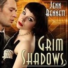 Jenn Bennett, Amy Landon - Grim Shadows Lib/E (Audio book)