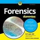 D. P. Lyle, Chris Sorensen - Forensics for Dummies: 2nd Edition (Audio book)