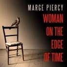 Marge Piercy, Tanya Eby - Woman on the Edge of Time (Audio book)