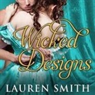 Lauren Smith, Heather Wilds - Wicked Designs (Audio book)