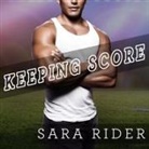 Sara Rider, Elizabeth Hart - Keeping Score Lib/E (Audiolibro)