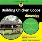 Todd Brock, Robert T. Ludlow, Dave Zook - Building Chicken Coops for Dummies (Audio book)
