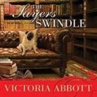 Victoria Abbott, Carla Mercer-Meyer - The Sayers Swindle (Audio book)