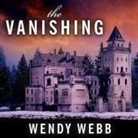 Wendy Webb, Xe Sands - The Vanishing Lib/E (Audio book)