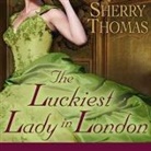 Sherry Thomas, Corrie James - The Luckiest Lady in London Lib/E (Livre audio)