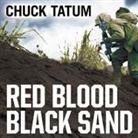 Chuck Tatum, Norman Dietz - Red Blood, Black Sand Lib/E: Fighting Alongside John Basilone from Boot Camp to Iwo Jima (Audio book)
