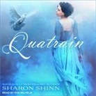 Sharon Shinn, Eva Wilhelm - Quatrain Lib/E (Audio book)