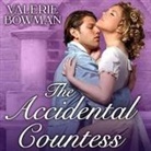 Valerie Bowman, Alison Larkin - The Accidental Countess Lib/E (Audio book)