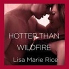 Lisa Marie Rice, Charles Constant - Hotter Than Wildfire Lib/E: Delta Force (Audio book)