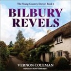 Vernon Coleman, Rory Barnett - Bilbury Revels Lib/E (Audio book)