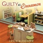 Leslie Budewitz, Dara Rosenberg - Guilty as Cinnamon (Audio book)