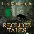L. E. Modesitt, Kirby Heyborne - Recluce Tales Lib/E: Stories from the World of Recluce (Hörbuch)