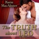 Katie MacAlister, Alison Larkin - The Truth about Leo Lib/E (Hörbuch)